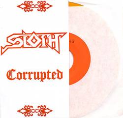 Corrupted (JAP) : Corrupted - Sloth